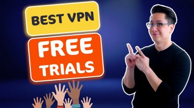 Best VPN with FREE TRIAL | Top 5 VPNs for up to 7 days