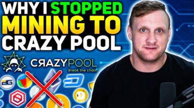 Why I Stopped Mining on Crazy Pool?