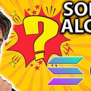 Solana vs. Algorand: MOST Price Potential?!! 🤔